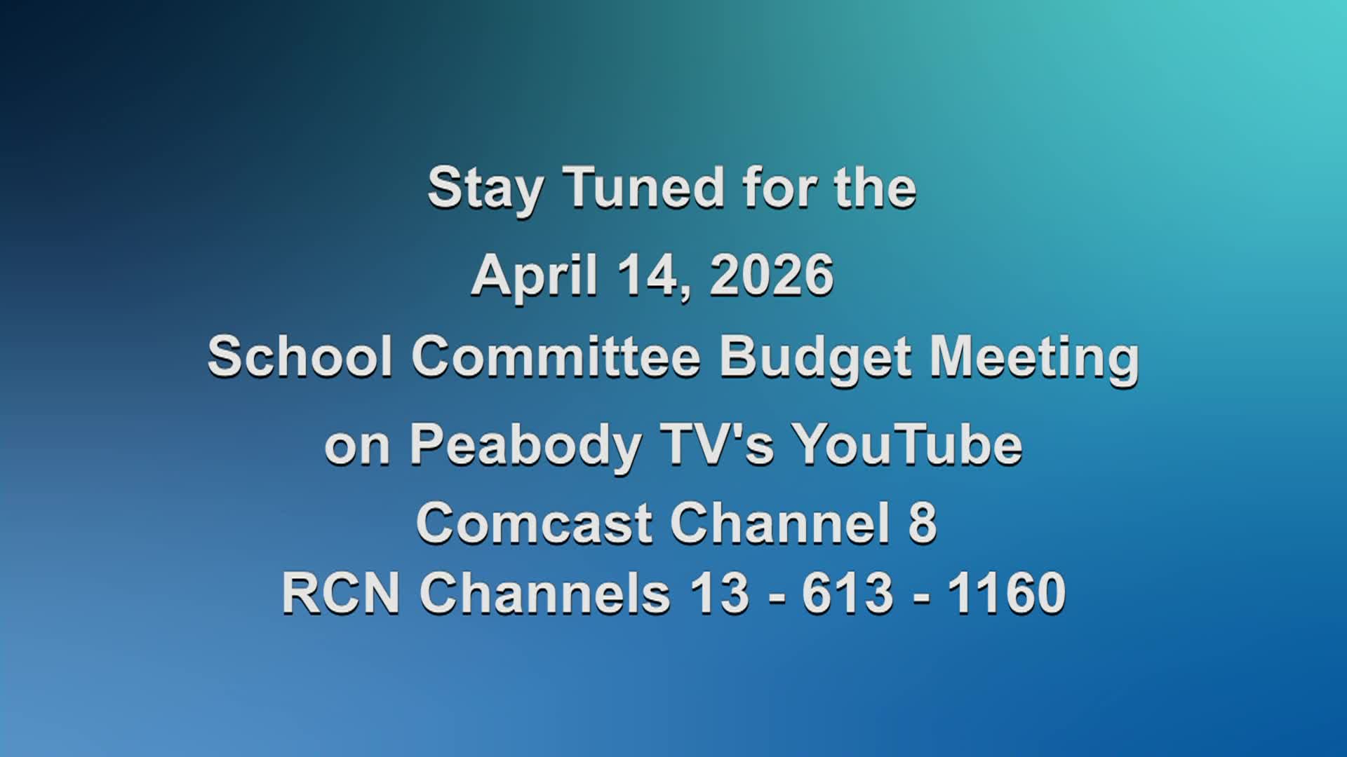 Thumbnail image for  School Committee re: FY27 Budget Meeting and Regular School Committee Meeting 04.14.26