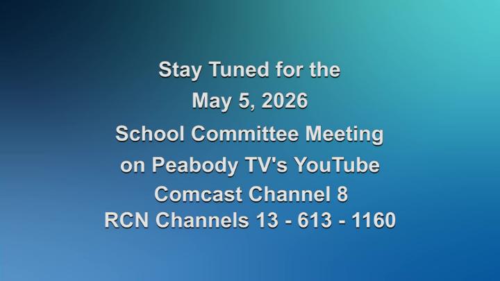 Thumbnail image for School Committee FY27 Budget Meeting 05.05.26