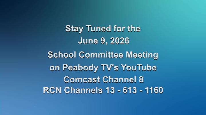 Thumbnail image for Meeting of the School Committee 06.09.26